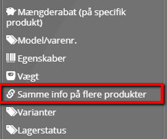 Skærmbillede: Mulighed nr. 2: Samme info på flere produkter – som tekstblok